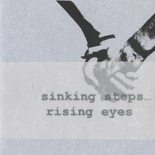 Sinking Steps...Rising Eyes