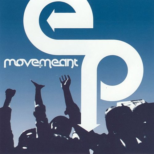 Move.meant EP