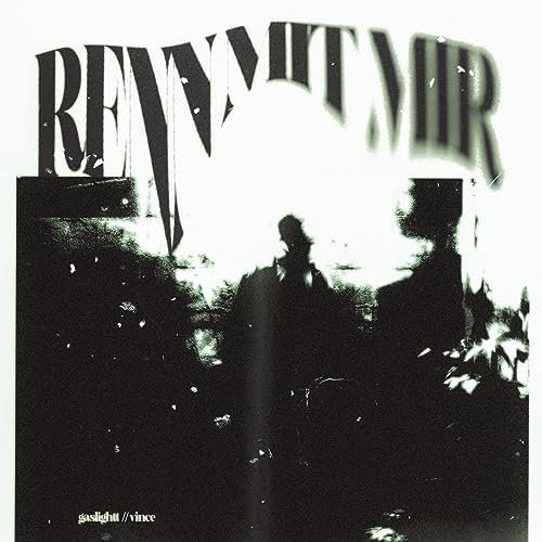 renn mit mir