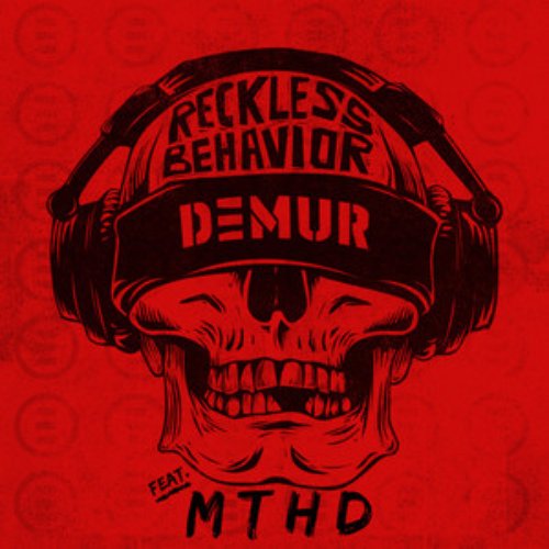 Reckless Behavior (with MTHD)