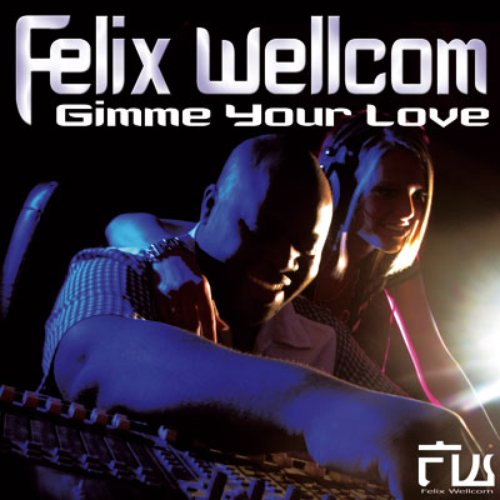 Gimme Your Love