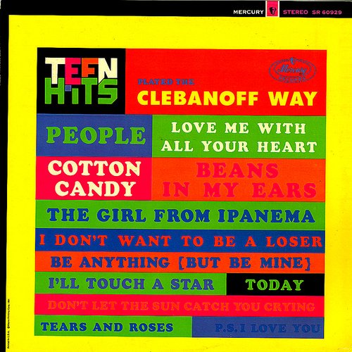 Teen Hits Played the Clebanoff Way