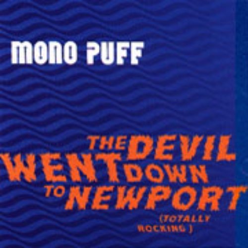 The Devil Went Down to Newport (Totally Rocking)