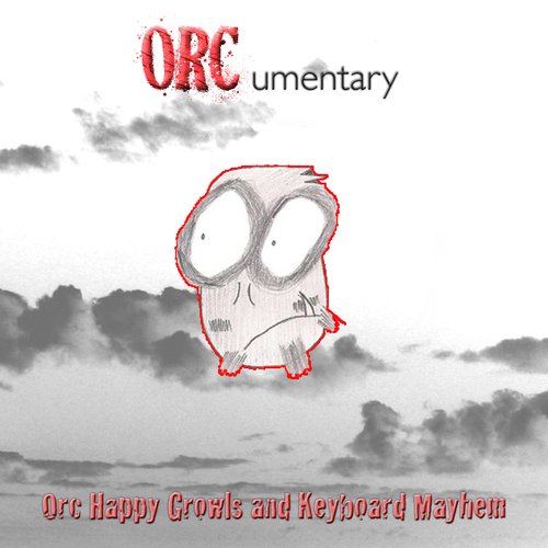 Orc Happy Growls and Keyboard Mayhem