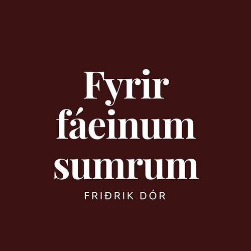 Fyrir fáeinum sumrum