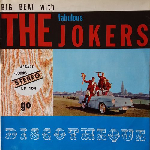 Big Beat With The Fabulous Jokers Go Discotheque