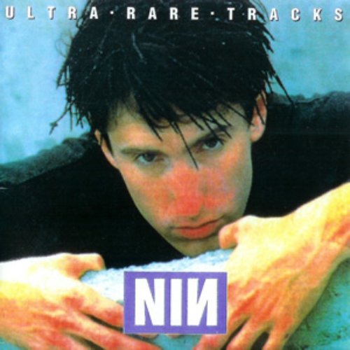 Ultra Rare Tracks — Nine Inch Nails 