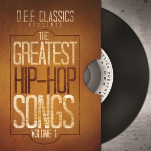 The Greatest Hip-Hop Songs Vol. 1