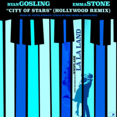 City Of Stars (Hollywood Remix)