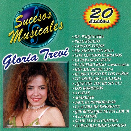Sucesos Musicales — Gloria Trevi | Last.fm