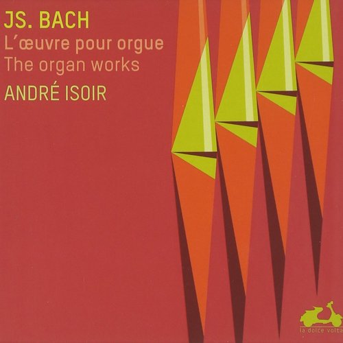 Bach: The Complete Organ Works