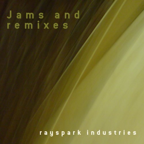 Jams and Remixes