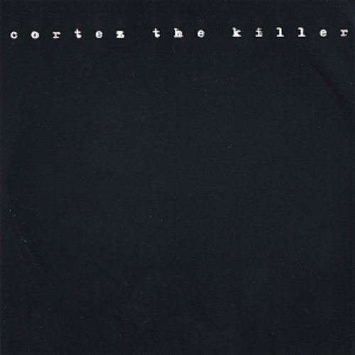 CORTEZ THE KILLER EP (2006)