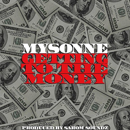 Getting to the Money (Dirty Version)
