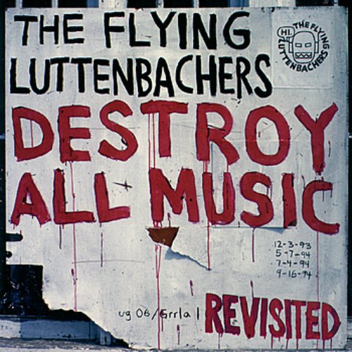 Destroy All Music Revisited