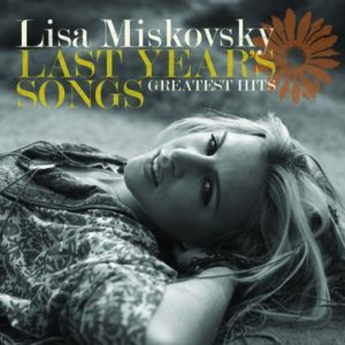 Last Year's Songs [Greatest Hits]