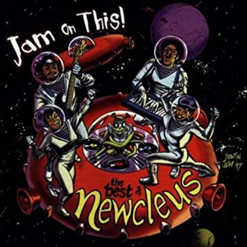 Jam on This! The Best of Newcleus
