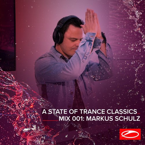 A State Of Trance Classics - Mix 001: Markus Schulz