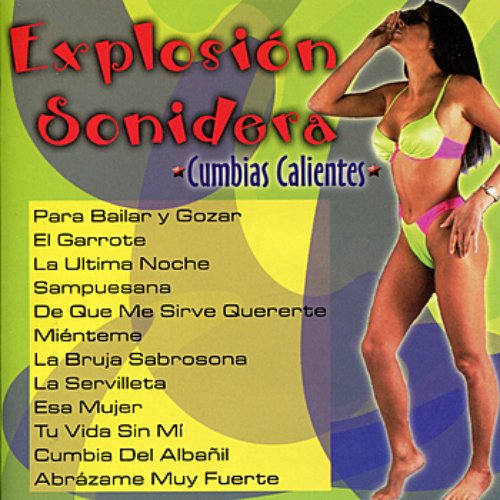Explosion Sonidera - Cumbias Calientes