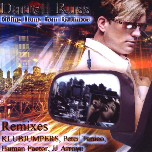Riding Home from Baltimore (Remixes)