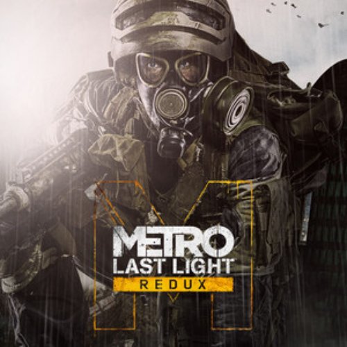 Metro: Last Light (Official Soundtrack)