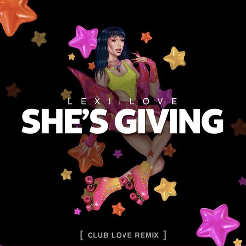She's Giving (Club Love Remix)