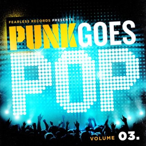 Punk Goes Pop, Vol. 3 [Explicit]
