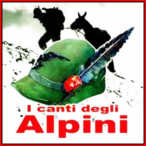 Canti degli alpini (Coro della S.A.T)