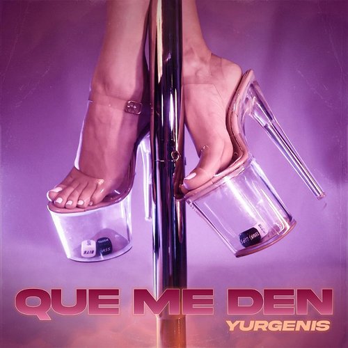 QUE ME DEN - Single