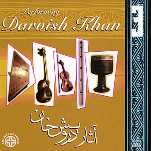 The Works of Darvish Khan, Vol 3 (Instrumental) - Persian Music — Darvish  Khan | Last.fm