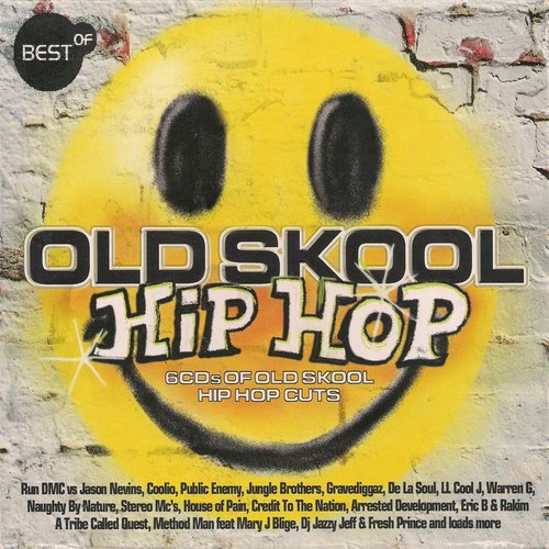 Best Of Old Skool Hip Hop