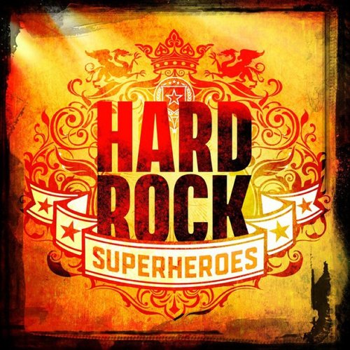 Hard Rock Superheroes
