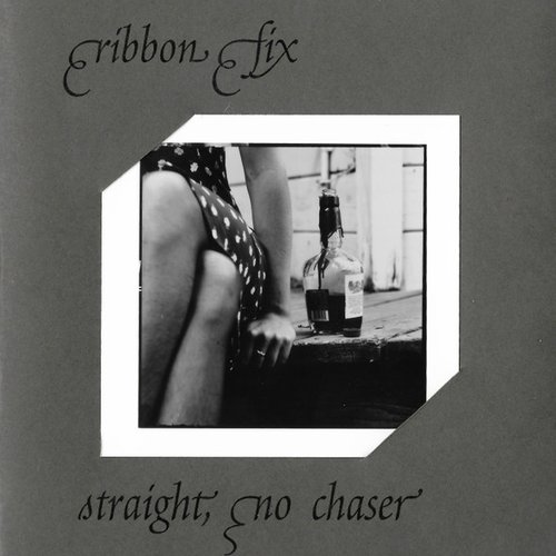 straight, no chaser [Explicit]