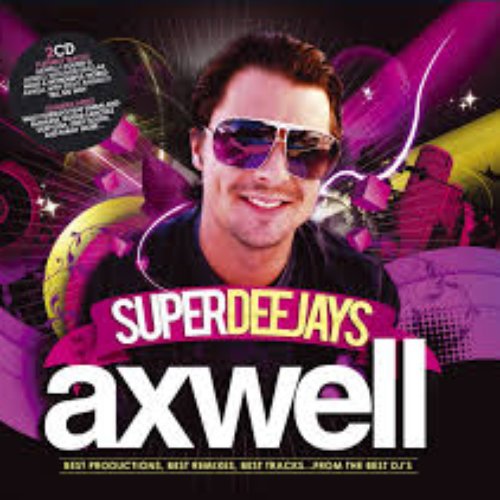 Superdeejays (Axwell)