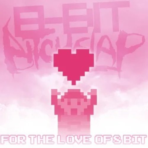 For The Love Of 8 Bit