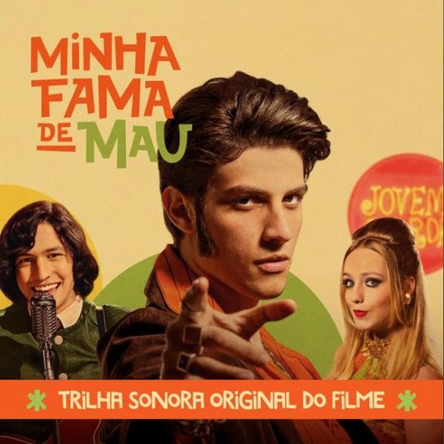 Minha Fama De Mau (Trilha Sonora Original Do Filme)