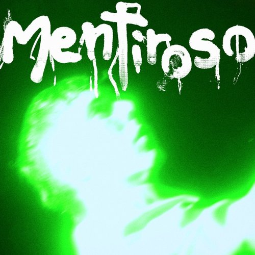 MENTIROSO