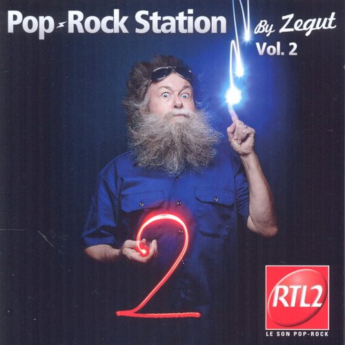 Pop Rock Station (by Zegut) Volume 2 — Françis Zegut | Last.fm