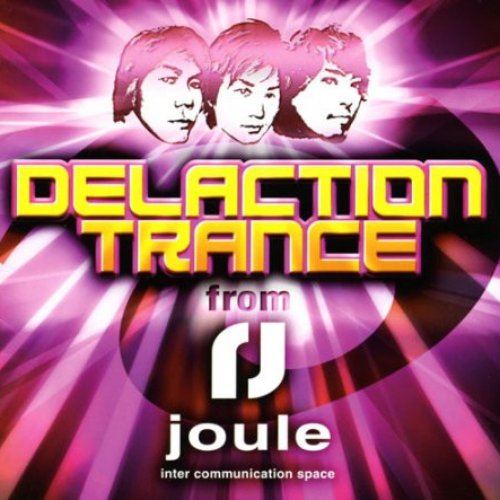 Delaction Trance From Joule