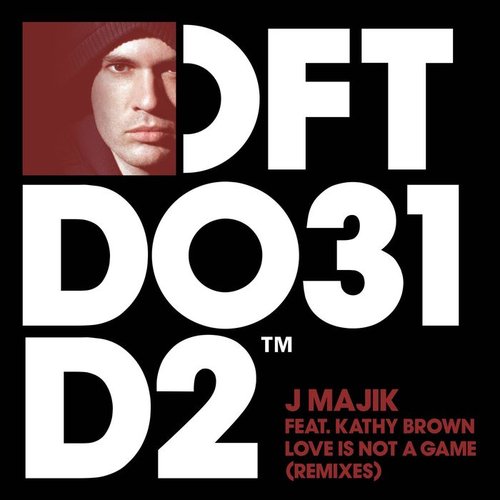 Love Is Not A Game (feat. Kathy Brown) [Remixes]