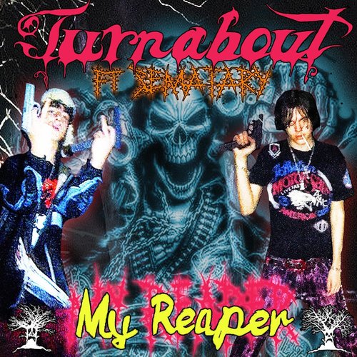 My Reaper (feat. Sematary) - Single