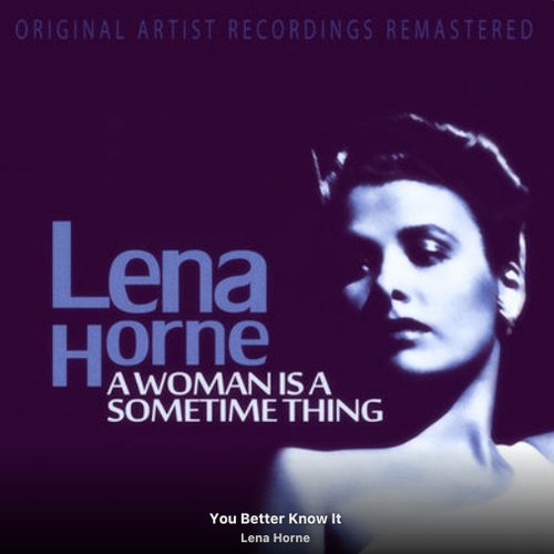 A Woman Is a Sometime Thing