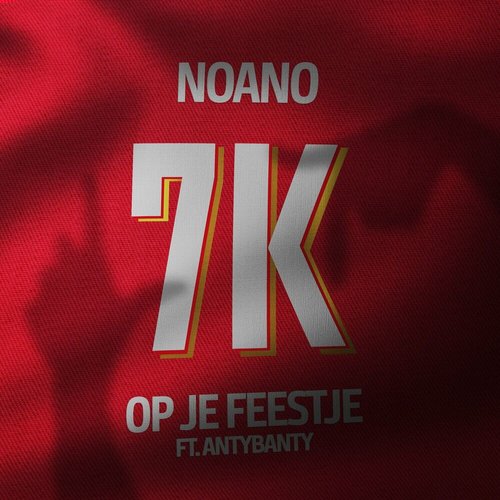 7K op je feestje (feat. Antybanty) - Single