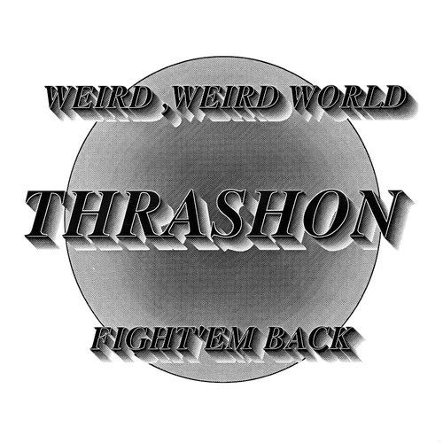 Weird, Weird World