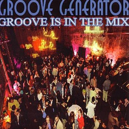 Groove is in the Mix