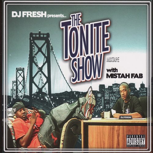 The Tonite Show With Mistah Fab