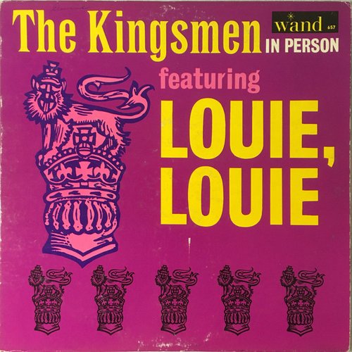 The Kingsmen In Person featuring Louie, Louie