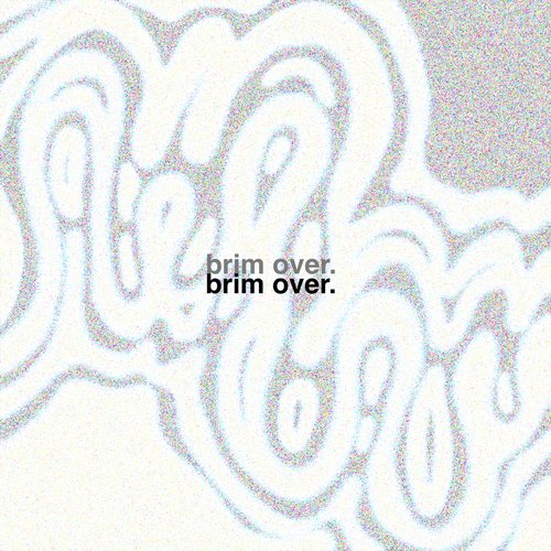 brim over - Single