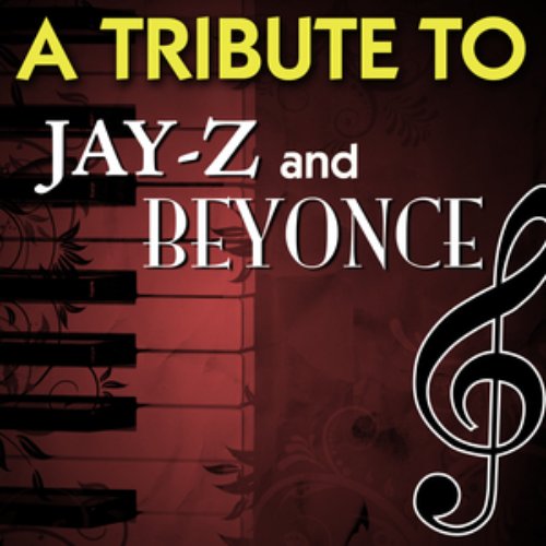 A Tribute to Jay Z and Beyonce