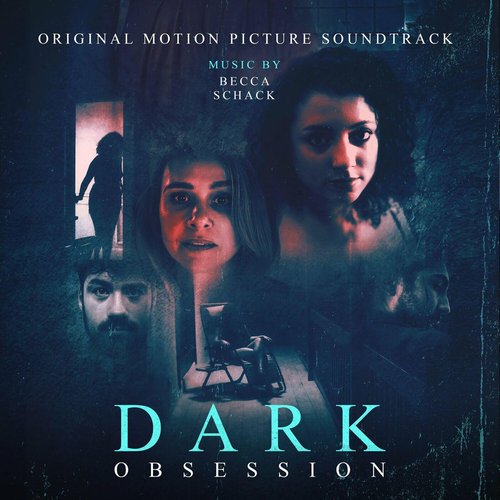 Dark Obsession (Original Motion Picture Soundtrack)